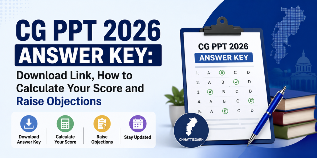 CG PPT 2026 Answer Key: Download Link, How to Calculate Your Score and Raise Objections